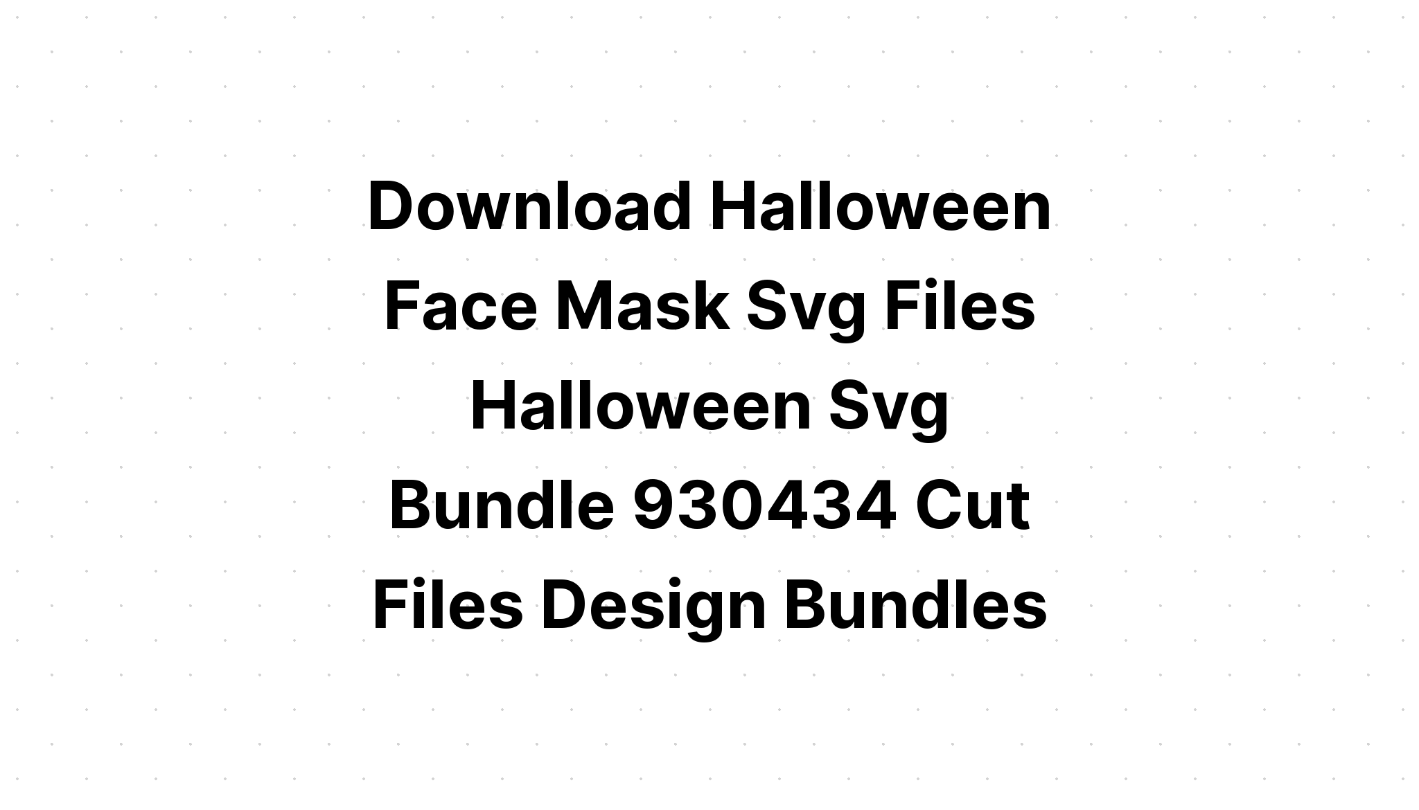 Download 6 Animal Faces Cut Files For Face SVG File